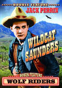 Wolf Riders / Wildcat Saunders , Jack Perrin