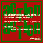 The Contemporary Jazz Quartet/ Quintet Featuring Sunny Murray , The Contemporary Jazz Quartet