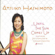 Until the Sun Comes Up , Atsuko Hashimoto