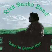 Live on Breeze Hill , Rick Danko