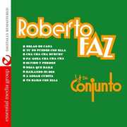 Roberto Faz y Su Conjunto , Roberto Faz
