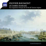 Les Ombres Heureuses Les Organistes Francais de , Baumont