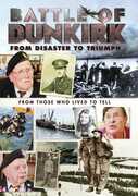 Battle Of Dunkirk: From Disaster To Triumph 