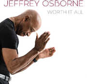 Worth It All , Jeffrey Osborne