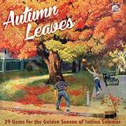 Autumn Leaves: 29 Gems For The Indian Summer , Various Artists