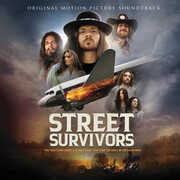 Street Survivors: The True Story of the Lynyrd Skynyrd Plane Crash (Original Soundtrack) 