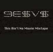 This Ain't No Movie Mixtape , 9E$V$