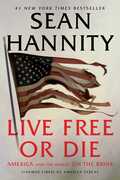 Live Free Or Die: America (and the World) on the Brink 