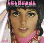 COMPLETE A & M RECORDINGS , Liza Minnelli