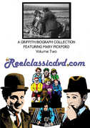 A Griffith Biograph Collection Featuring Mary Pickford, Volume Two , Mary Pickford