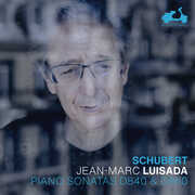Schubert: Piano Sonatas D840 & D960 , Jean-Marc Luisada