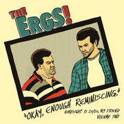 Hindsight Is 20/ 20 My Friend 2 , The Ergs