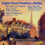 English Choral Premieres & Rarities , Royal Liverpool Philharmonic Orchestra & Chorus