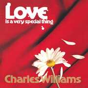 Love Is A Very Special Thing , Charles William