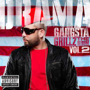 Gangsta Grillz: The Album Vol. 2 , DJ Drama