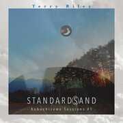 Standard(s)and: Kobuchizawa Sesions #1 , Terry Riley