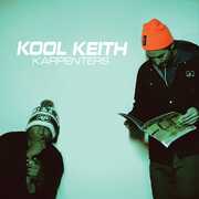 Karpenters , Kool Keith