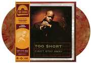 Can't Stay Away , Too $hort