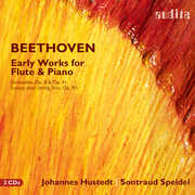 Ludwig van Beethoven: Early Works for Flute & Piano , Johannes Hustedt