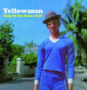 King Of The Dance Hall , Yellowman