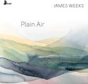 James Weeks: Plain Air , Lucy Goddard