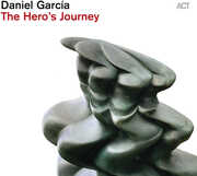 The Hero's Journey , Daniel Garcia
