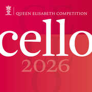 Queen Elisabeth Competition - Cello 2026 (Live) , Petruta Kupper