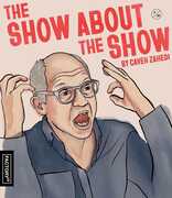 The Show About The Show , Caveh Zahedi