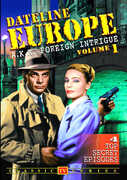 Dateline Europe: Volume 1 (Foreign Intrigue) , Gerald Mohr