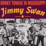 Honky Tonkin In Mississippi , Jimmy Swan