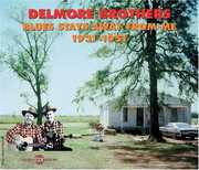Blues Stays Away from Me 1931-51 , The Delmore Brothers