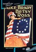 Betsy Ross , Alice Brady