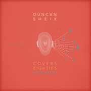 Covers 80s Remixed , Duncan Sheik