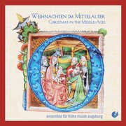 Middle Ages Christmas , Ensemble f r fruhe Musik Augsburg