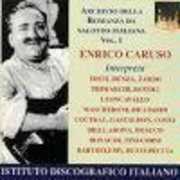 Volume 1: Tosto, Denza, Zardo, Et Al , Enrico Caruso