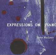 Expressions On Piano , Steve MacLean
