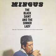 The Black Saint And The Sinner Lady , Charles Mingus