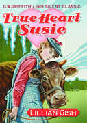True Heart Susie , Lillian Gish
