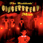 Gingerbread Man , The Residents