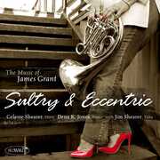 Sultry & Eccentric , Celeste Shearer & Dena K. Jones