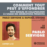 Comment Tout Peut S'effondrer , Pablo Servigne