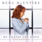 My Chains Are Gone , Reba McEntire