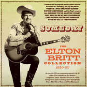 Someday: The Elton Britt Collection 1933-55 , Elton Britt