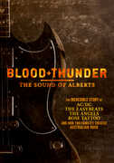 Blood + Thunder: The Sound Of Alberts , AC/DC