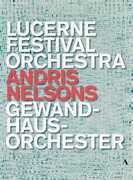 Lucerne Festival Orchestra Gewandhausorchester , Gewandhausorchester Leipzig