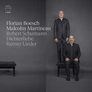 Dichterliebe & Kerner Lieder , Florian Boesch