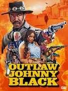 Outlaw Johnny Black , Michael Jai White