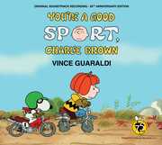 You're A Good Sport, Charlie Brown (50th Anniversary Edition) , Vince Guaraldi