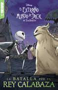 Disney Manga - El Extrano Mundo de Jack de Tim Burton - Batalla por el Rey Calabaza (Espanol)