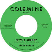 It's a Shame B/ W the Fool , Aaron Frazer